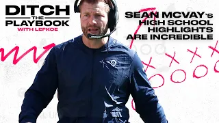 Sean McVay Can Remember His Dominant HS Plays | Ditch the Playbook S1E2