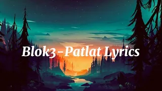 Blok3-Patlat Lyrics