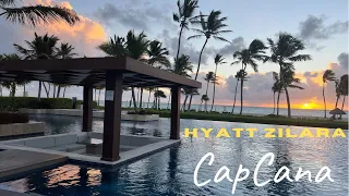 Hyatt Zilara Cap Cana -A One Week Getaway