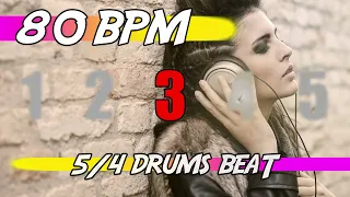 ✅ 80 BPM - 5/4 Drums Beat 🥁 Ten minutes backing track