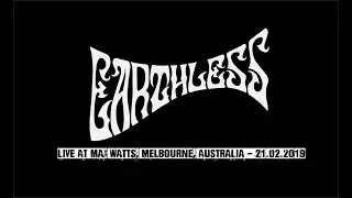 Earthless - Live at Max Watts, Melbourne, Australia - 21.02.2019 (Full)