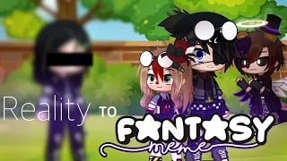 Fantasy to Reality||MEME||Joined the Trend||Gacha Club||-Itz Appleløy-