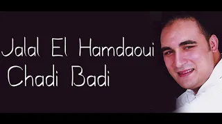 Jalal El Hamdaoui   Chadi Badi