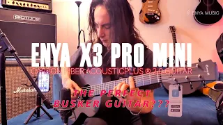 Best Busker Guitar?! X3 PRO Enya, review  by Miguel Montalban