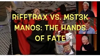 MANOS vs.  MANOS (Rifftrax Live! vs.  MST3K)