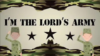 I'M THE LORD'S ARMY | Christian Songs For Kids