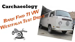 Carchaeology: "Barn Find" 1971 VW Westfalia Camper Test Drive