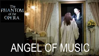 Phantom of the Opera Live- The Mirror/Angel of Music (Act I, Scene 3b)