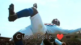 Ciao Pelè ❤️