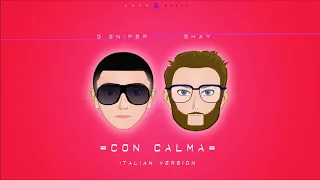 G-Sniper x Shay - Con Calma ITALIAN VERSION 🇮🇹 @DaddyYankee