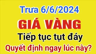 Giá vàng hôm nay 9999 trưa ngày 6/6/2024- GIÁ VÀNG SJC MỚI NHẤT- Bảng giá vàng 24k 18k 14k 10k