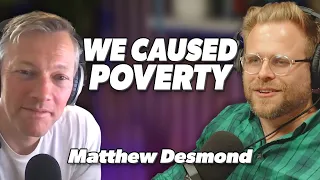 The Real Cause of Poverty with Matthew Desmond - Factually! - 215