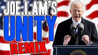 JOE.I.AM's UNITY (Joe Biden's Inauguration Speech REMIX) - WTFBRAHH