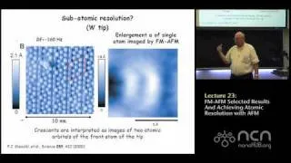 ME 597 Lecture 23: FM-AFM Selected Results and Achieving Atomic Resolution with AFM