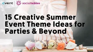 The Best Summer Party and Event Themes