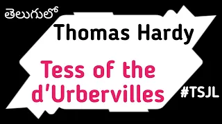 Tess of the d'Urbervilles in Telugu I Telanagana JL English Literature