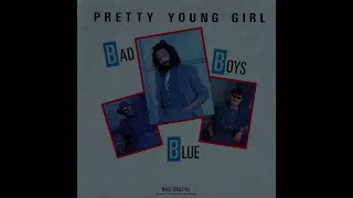 Bad Boys Blue-Pretty Young Girl-Instrumental Version