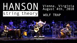 HANSON String theory concert (parts)  - Vienna, Virginia - Wolf Trap (08/04/2018)