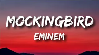 Eminem - Mockingbird ( lyrics )
