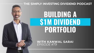 EP79: Building a $1M Dividend Portfolio