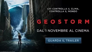 GEOSTORM - dal 1 Novembre al cinema!