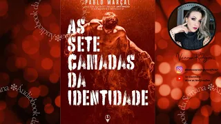 Audiobook Completo As sete camadas da Identidade Pablo Marçal