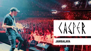 Casper - Jambalaya (Live) - Max-Schmeling-Halle, Berlin, 2017