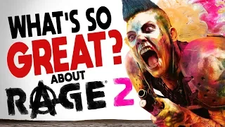 What's So Great About Rage 2?!