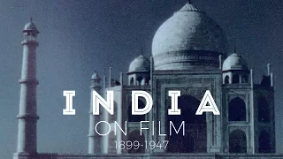 India On Film: 1899-1947