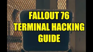 Fallout 76 Terminal Hacking Guide
