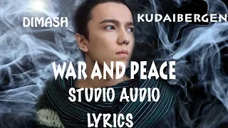 Dimash || WAR & PEACE /ВОЙНА И МИР (AUDIO+LYRICS)/АУДИО+ТЕКСТ ПЕСНИ - FAN TRIBUTE
