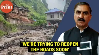 'Rescue operation done, moving on to restoration' — Himachal CM Sukhvinder Singh Sukhu