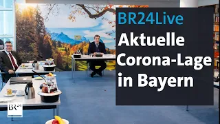 BR24Live: Bayerns Kabinett berät über Corona-Lage | BR24