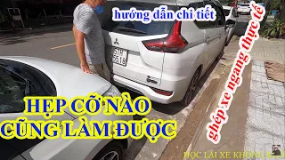 MẸO GHÉP XE NGANG THỰC TẾ: HẸP CỠ NÀO CŨNG LÀM ĐƯỢC