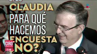 Guerra de declaraciones entre Ebrard y Sheinbaum por encuestas internas de Morena | Ciro Gómez Leyva