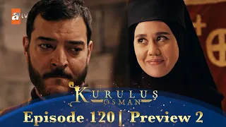 Kurulus Osman Urdu | Season 4 Episode 120 Preview 2