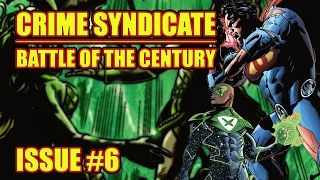 Crime Syndicate: FINALE  (issue 6, 2021)