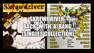 Skrewdriver - Back with a Bang Singles Collection