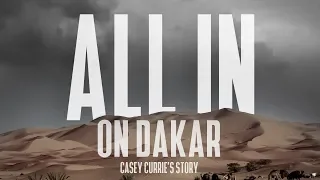 ALL IN ON DAKAR - Casey Currie's Story - EP.1 - BORN TO RACE