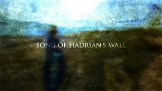 Song of Hadrian's Wall - Epic Roman Music