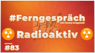 ☢️ Radioaktiv ☢️☎️ #Ferngespräch #83