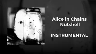 Alice In Chains - Nutshell (Instrumental) / No Vocals