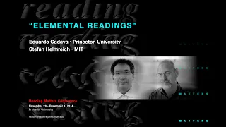 "Elemental Readings" • Eduardo Cadava & Stefan Helmreich