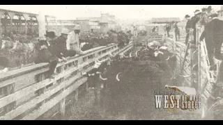 History of the Fort Worth Stockyards - Somewhere West of Wall Street episode - 5