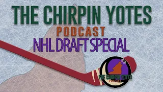 Chirpin Yotes 2023 NHL Draft Livestream