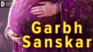 All about Garbh Sanskar(educating the fetus in the womb)