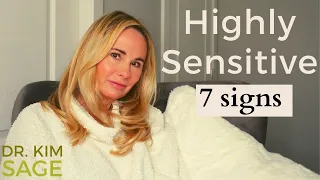 AM I HIGHLY SENSITIVE?  7 SIGNS YOU'RE A HIGHLY SENSITIVE PERSON (HSP)