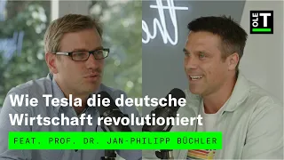 Wie Tesla die deutsche Wirtschaft revolutioniert feat. Prof. Dr. Jan-Philipp Büchler