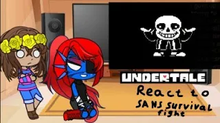 ||Реакция undertale||на||sans survival fight||.