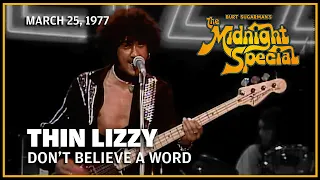 Don't Believe a Word  - Thin Lizzy  | The Midnight Special